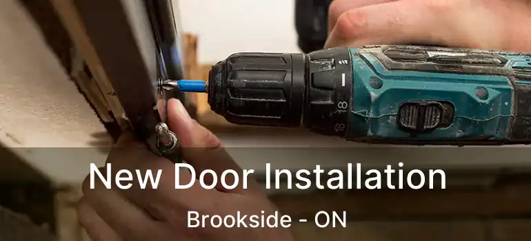  New Door Installation Brookside - ON