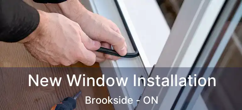  New Window Installation Brookside - ON