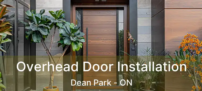  Overhead Door Installation Dean Park - ON