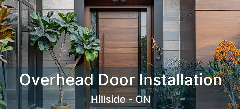  Overhead Door Installation Hillside - ON