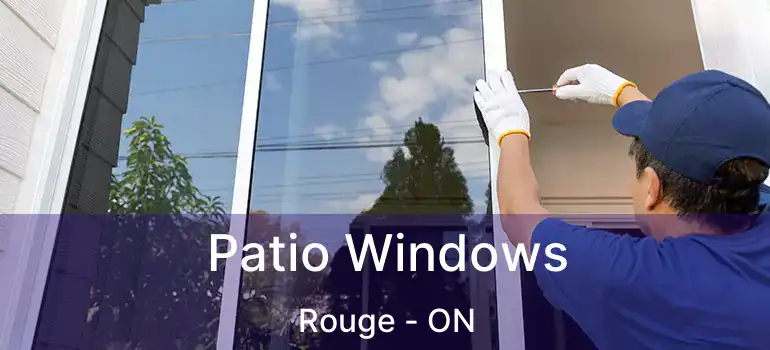  Patio Windows Rouge - ON