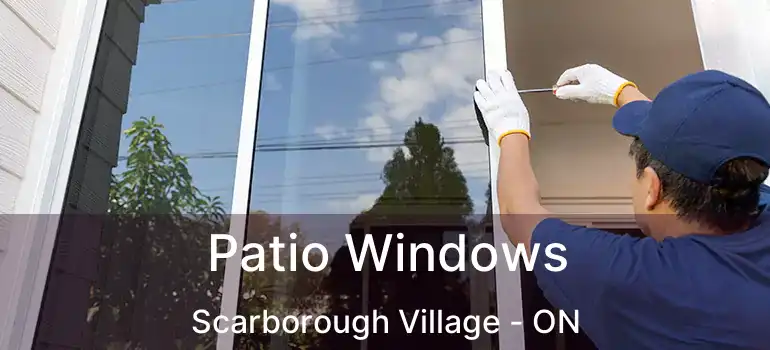  Patio Windows Scarborough Village - ON