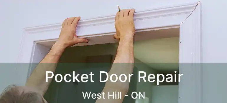 Pocket Door Repair West Hill - ON