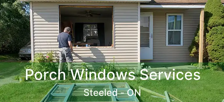  Porch Windows Services Steeled - ON