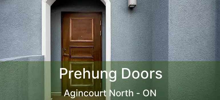  Prehung Doors Agincourt North - ON