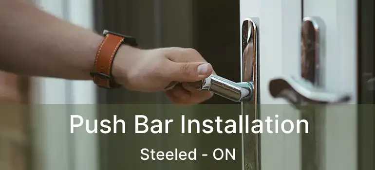  Push Bar Installation Steeled - ON