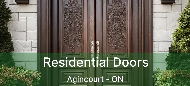 Residential Doors Agincourt - ON