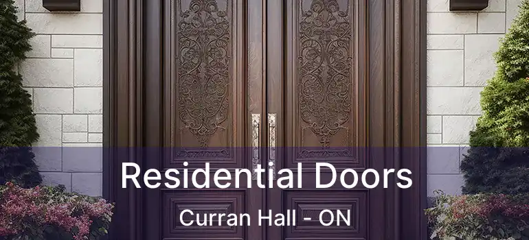  Residential Doors Curran Hall - ON