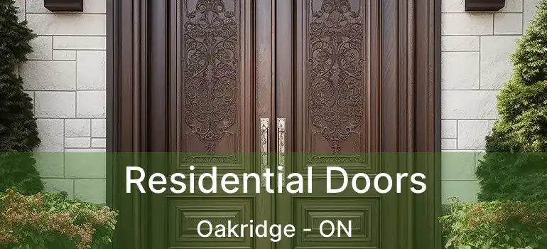  Residential Doors Oakridge - ON