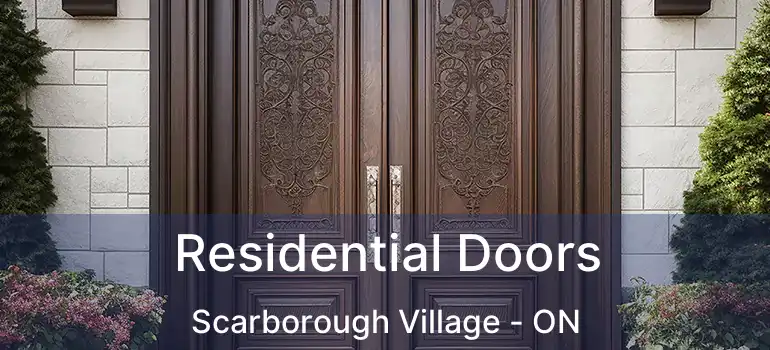  Residential Doors Scarborough Village - ON