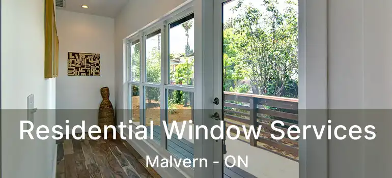  Residential Window Services Malvern - ON