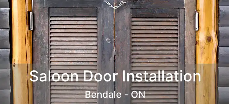  Saloon Door Installation Bendale - ON