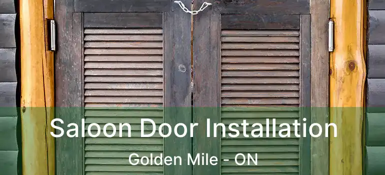  Saloon Door Installation Golden Mile - ON