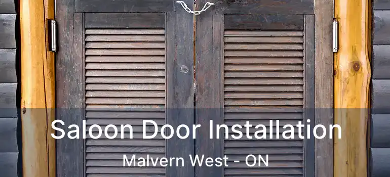  Saloon Door Installation Malvern West - ON