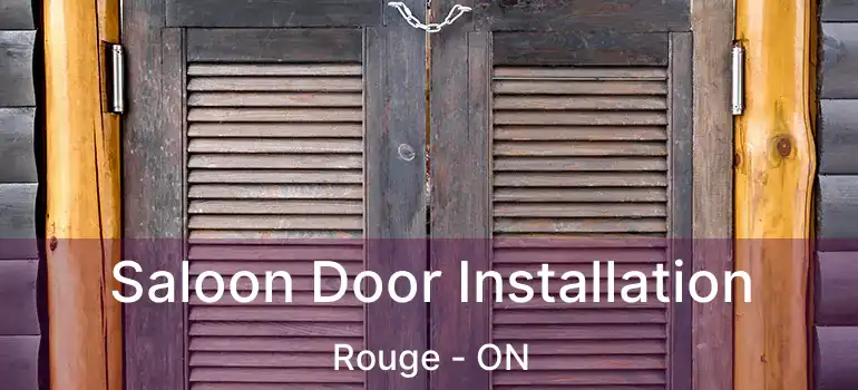  Saloon Door Installation Rouge - ON