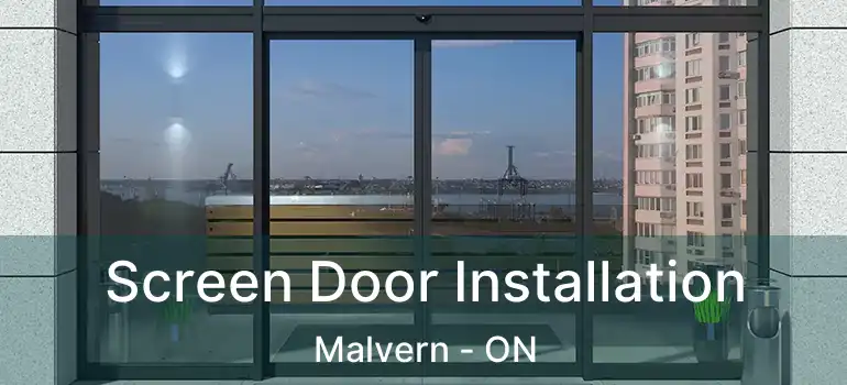  Screen Door Installation Malvern - ON