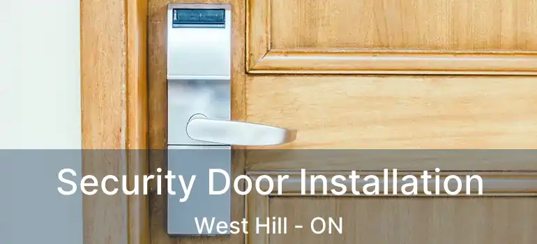  Security Door Installation West Hill - ON