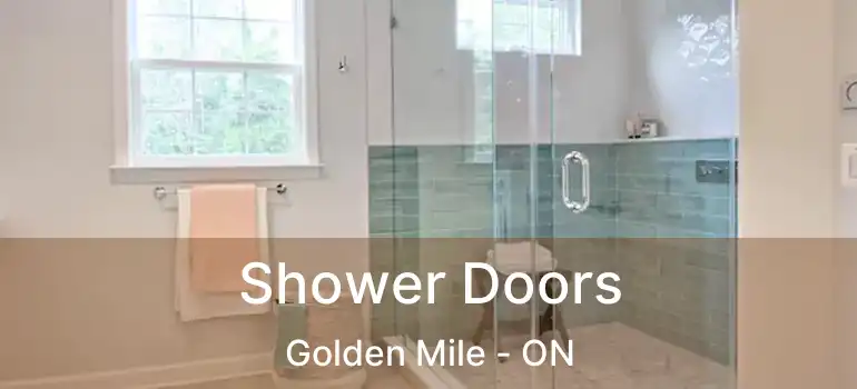 Shower Doors Golden Mile - ON