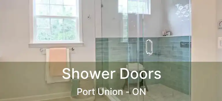  Shower Doors Port Union - ON