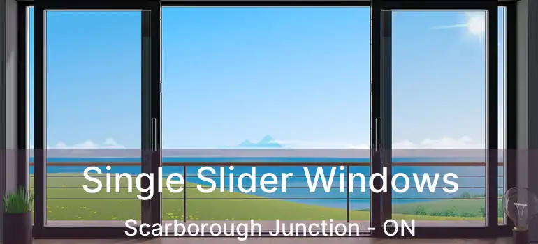  Single Slider Windows Scarborough Junction - ON