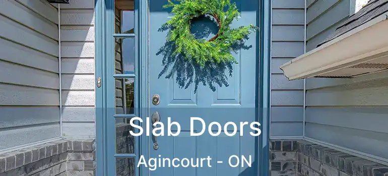  Slab Doors Agincourt - ON