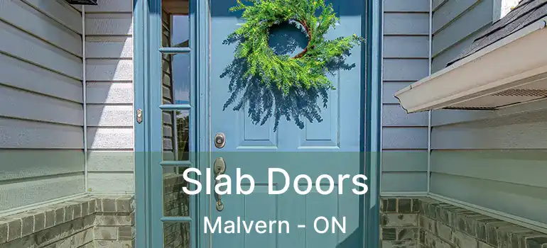 Slab Doors Malvern - ON