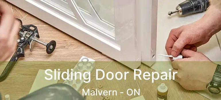  Sliding Door Repair Malvern - ON