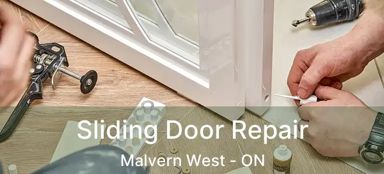  Sliding Door Repair Malvern West - ON