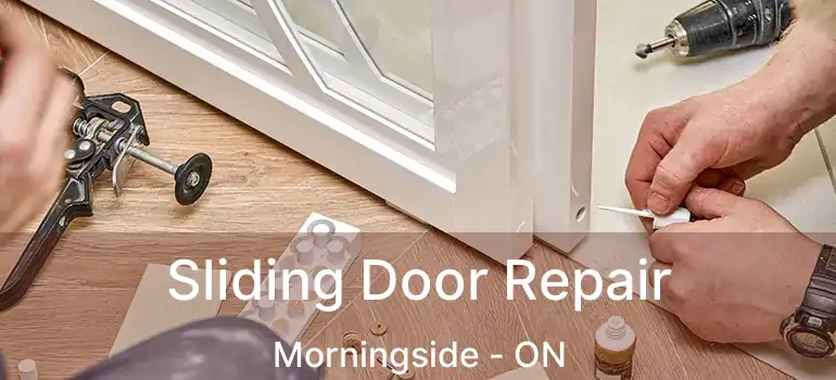  Sliding Door Repair Morningside - ON