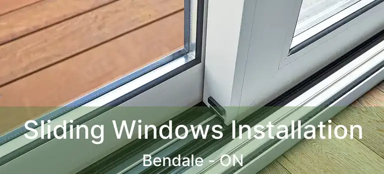  Sliding Windows Installation Bendale - ON