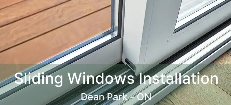  Sliding Windows Installation Dean Park - ON