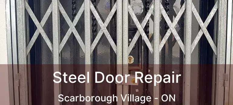  Steel Door Repair Scarborough Village - ON