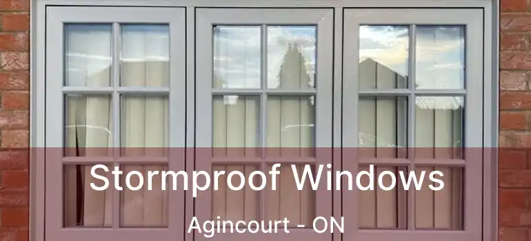  Stormproof Windows Agincourt - ON