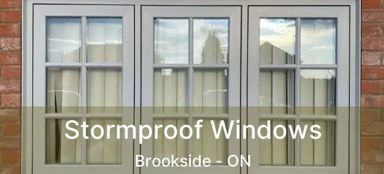  Stormproof Windows Brookside - ON