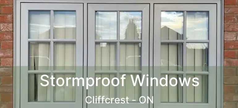 Stormproof Windows Cliffcrest - ON
