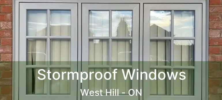  Stormproof Windows West Hill - ON
