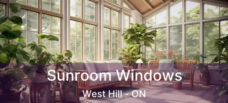  Sunroom Windows West Hill - ON