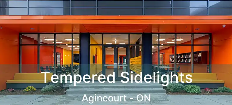  Tempered Sidelights Agincourt - ON