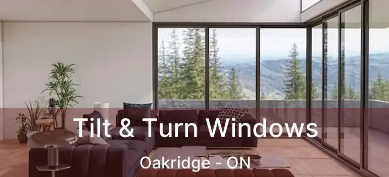  Tilt & Turn Windows Oakridge - ON