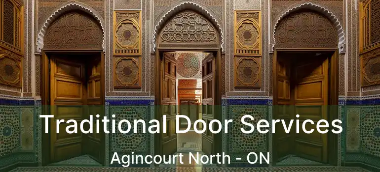 Traditional Door Services Agincourt North - ON