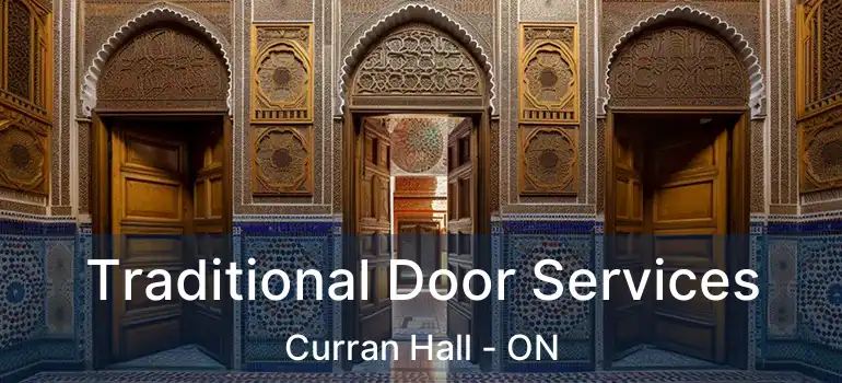 Traditional Door Services Curran Hall - ON
