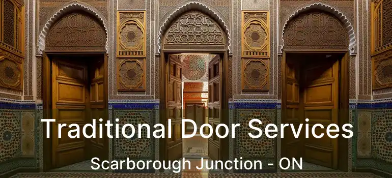  Traditional Door Services Scarborough Junction - ON