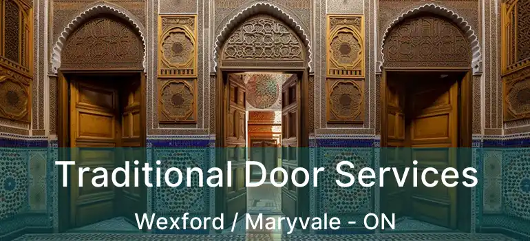  Traditional Door Services Wexford / Maryvale - ON