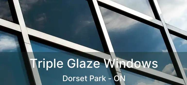  Triple Glaze Windows Dorset Park - ON