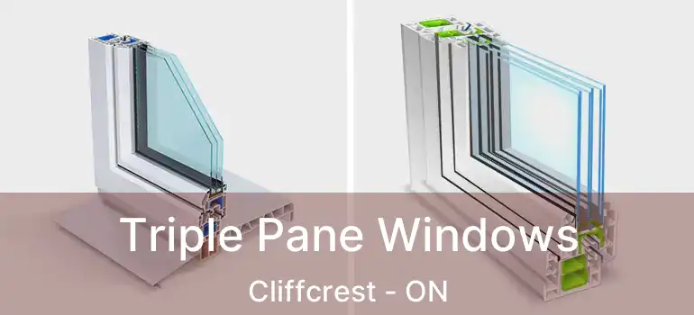  Triple Pane Windows Cliffcrest - ON