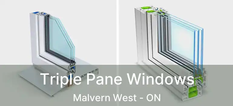 Triple Pane Windows Malvern West - ON