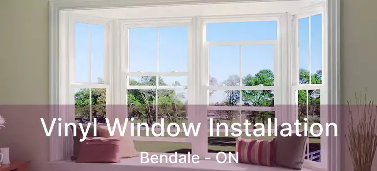 Vinyl Window Installation Bendale - ON