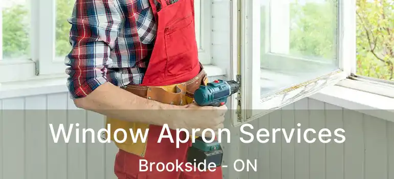  Window Apron Services Brookside - ON