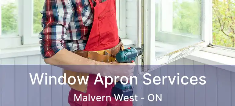  Window Apron Services Malvern West - ON