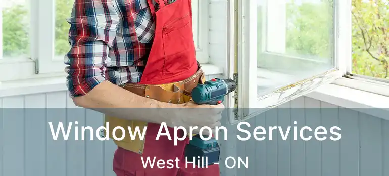  Window Apron Services West Hill - ON